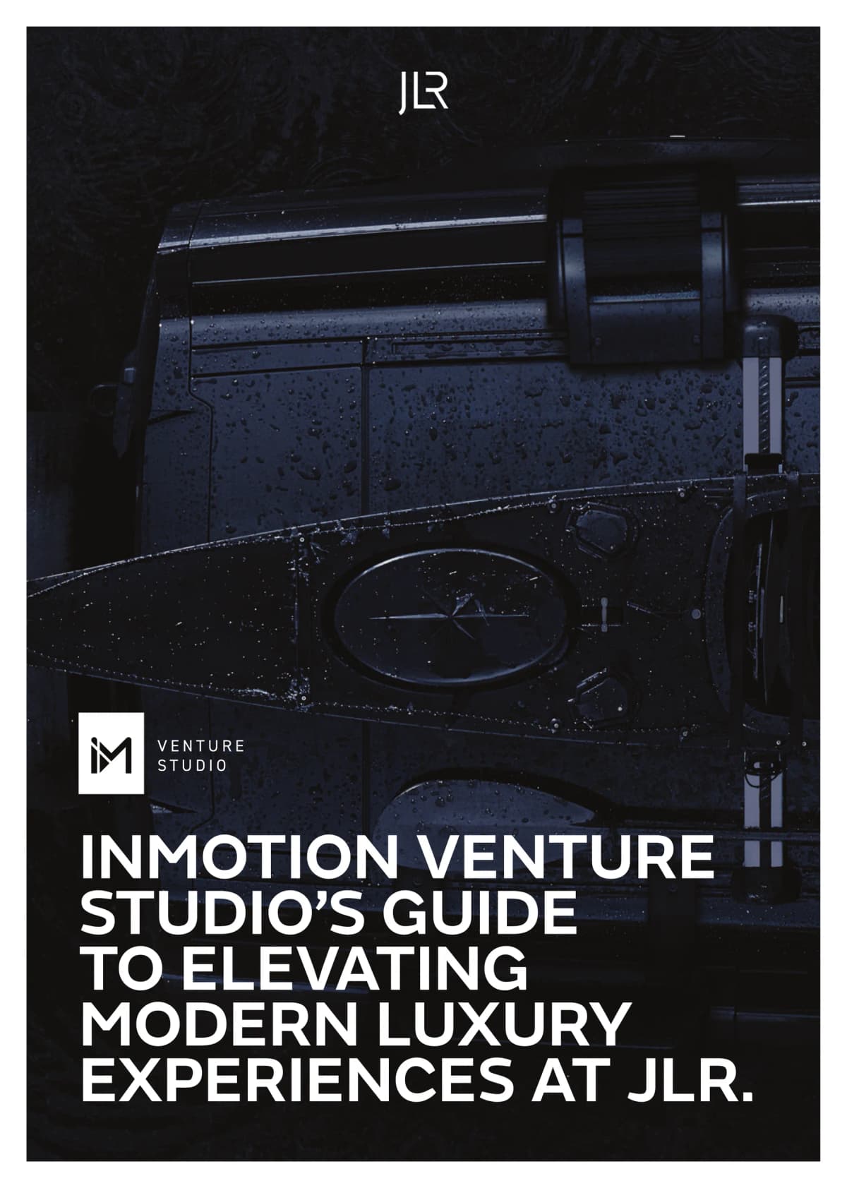Playbook cover: InMotion Venture Studio's guide to elevating modern luxury experiences at JLR